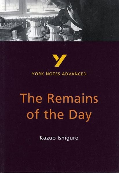 Produktbild: The Remains of the Day (York Notes Advanced) English Literature Study Guide - for 2026, 2027 exams