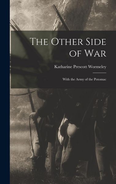 Produktbild: The Other Side of War: With the Army of the Potomac