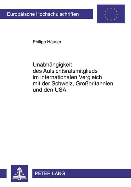 Produktbild: Unabhaengigkeit des Aufsichtsratsmitglieds im internationalen Vergleich mit der Schweiz, Gro&szlig;britannien und den USA