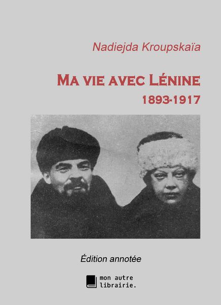 Produktbild: Ma vie avec L&eacute;nine, 1893-1917