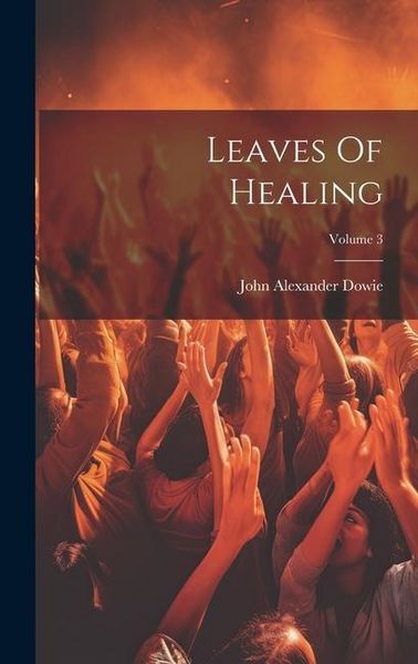 Produktbild: Leaves Of Healing; Volume 3