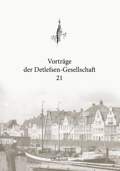 Produktbild: Vortr&auml;ge der Detlefsen-Gesellschaft 21
