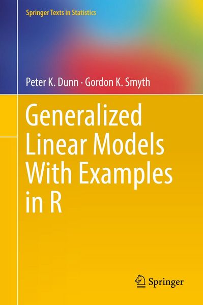 Produktbild: Generalized Linear Models With Examples in R