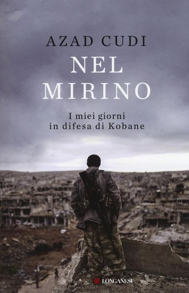 Produktbild: Nel mirino. I miei giorni in difesa di Kobane