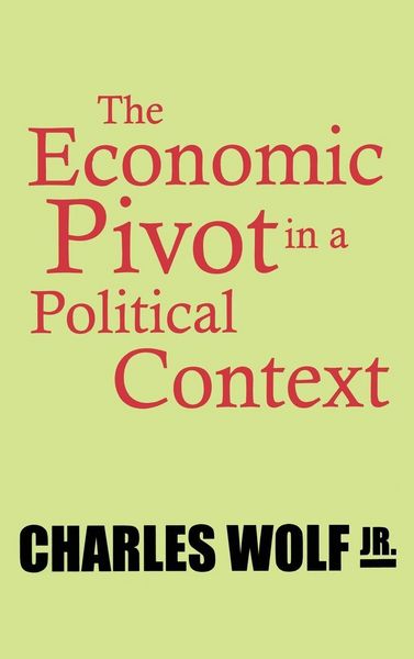 Produktbild: The Economic Pivot in a Political Context