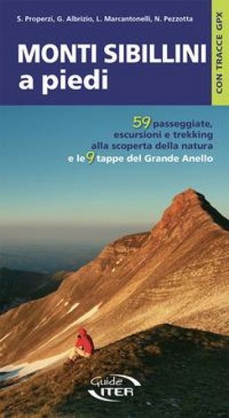 Produktbild: Monti Sibillini a piedi. 59 passeggiate, escursioni e trekking e le 9 tappe del Grande Anello