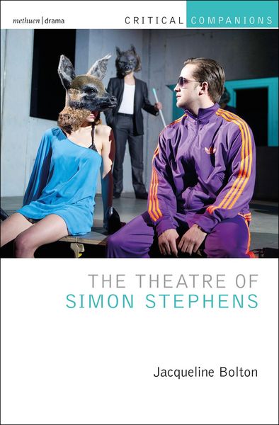 Produktbild: The Theatre of Simon Stephens