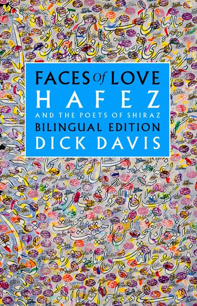 Produktbild: Faces of Love: Hafez and the Poets of Shiraz