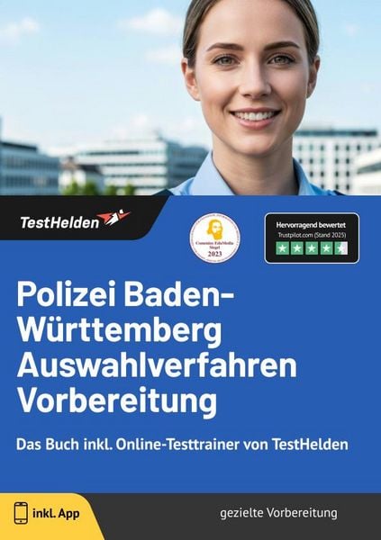 Polizei Baden-Württemberg Auswahlverfahren Vorbereitung: Das Buch inkl. Online-Testtrainer von TestHelden |, Taschenbuch von Tom Wenk, TestHelden,