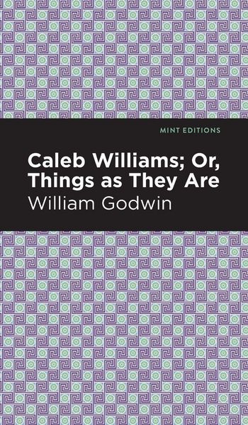 Produktbild: Caleb Williams; Or, Things as They Are