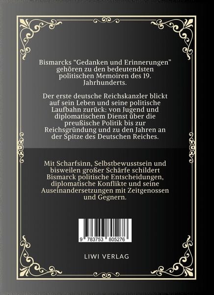 Produktbild: Otto von Bismarck: Gedanken und Erinnerungen. Vollst&auml;ndige Neuausgabe der drei B&auml;nde in einem Band