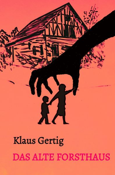 Produktbild: Das alte Forsthaus