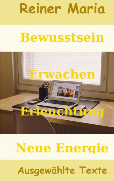 Produktbild: Bewusstsein - Erwachen - Erleuchtung - Neue Energie