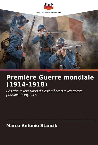 Produktbild: Premi&egrave;re Guerre mondiale (1914-1918)