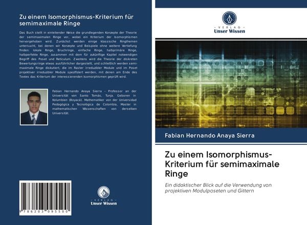 Zu einem Isomorphismus-Kriterium für semimaximale Ringe, Taschenbuch von Fabian Hernando Anaya Sierra, Sciencia Scripts, 9786203095500