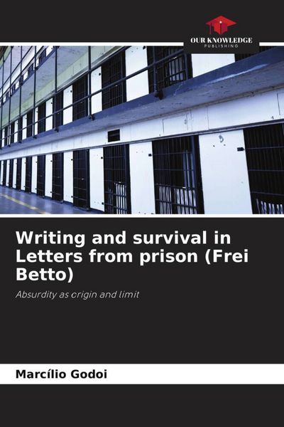 Produktbild: Writing and survival in Letters from prison (Frei Betto)