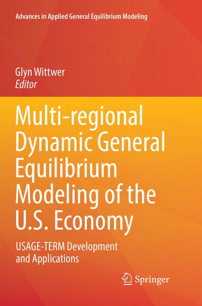 Produktbild: Multi-regional Dynamic General Equilibrium Modeling of the U.S. Economy