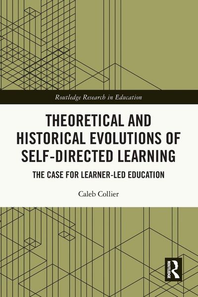 Produktbild: Theoretical and Historical Evolutions of Self-Directed Learning