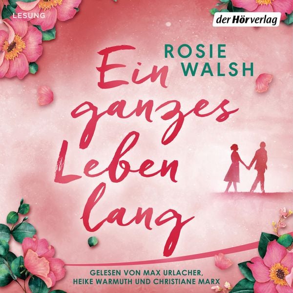 Ein ganzes Leben lang - Rosie Walsh, Audio, 9783844537901
