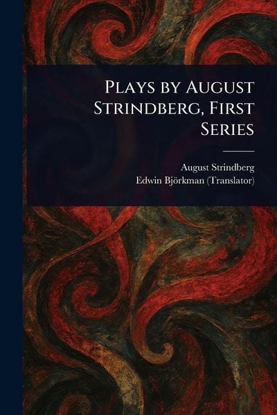 Produktbild: Plays by August Strindberg, First Series