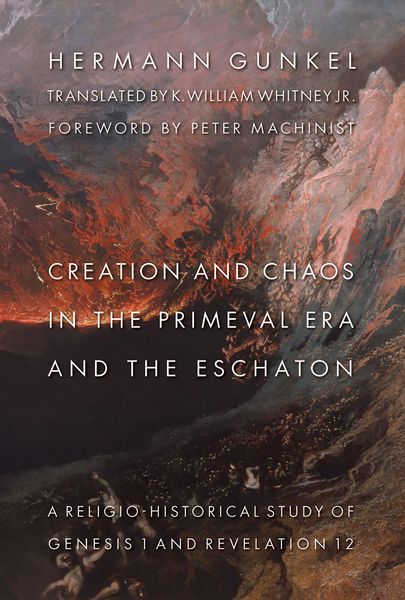 Produktbild: Creation and Chaos in the Primeval Era and the Eschaton