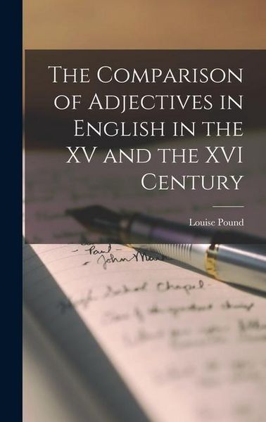 Produktbild: The Comparison of Adjectives in English in the XV and the XVI Century