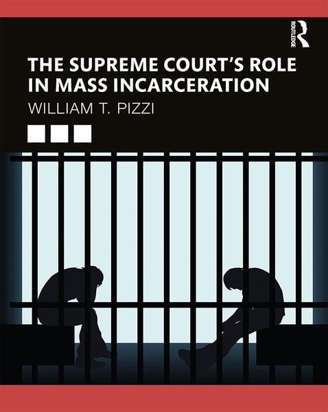 Produktbild: The Supreme Court's Role in Mass Incarceration
