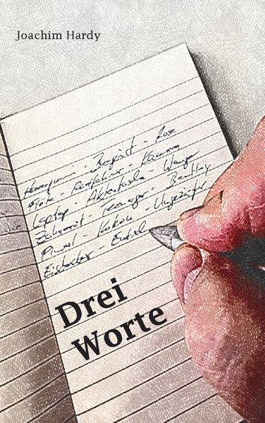 Drei Worte, Taschenbuch von Joachim Hardy, Rediroma-Verlag, 9783961039845