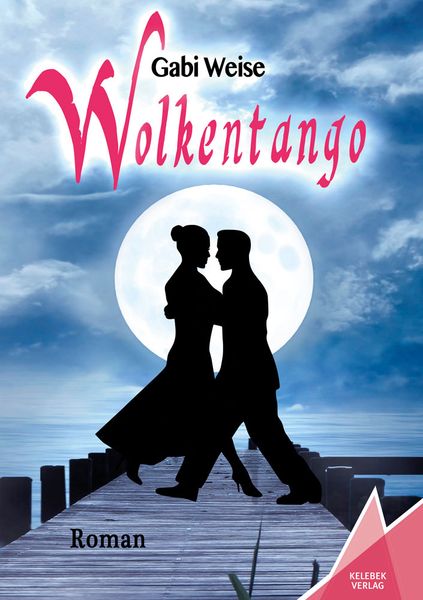 Wolkentango, Taschenbuch von Gabi Weise, Kelebek Verlag, 9783947083374