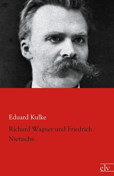 Produktbild: Richard Wagner und Friedrich Nietzsche