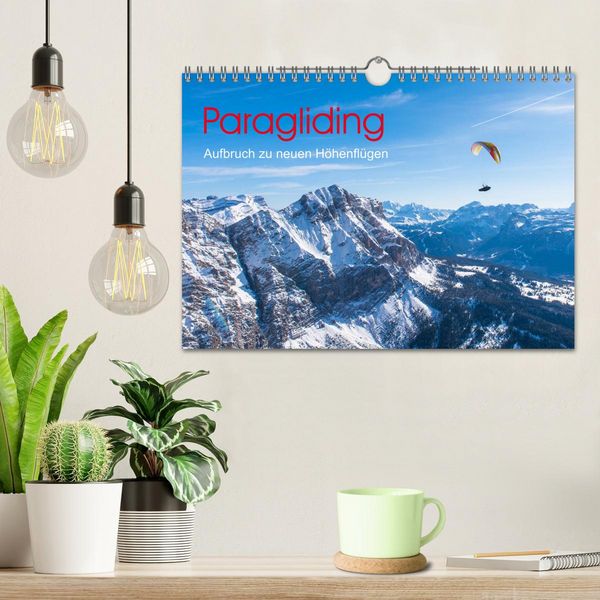 Produktbild: Paragliding - Aufbruch zu neuen H&ouml;henfl&uuml;gen (Wandkalender 2026 DIN A4 quer), CALVENDO Monatskalender