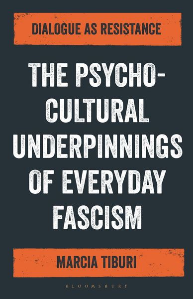 Produktbild: Tiburi, M: Psycho-Cultural Underpinnings of Everyday Fascism