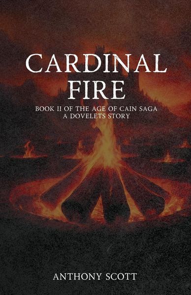 Produktbild: Cardinal Fire - Book 2 of the Age of Cain Saga - A Dovelets Story