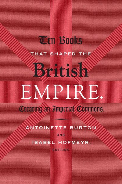 Produktbild: Ten Books That Shaped the British Empire