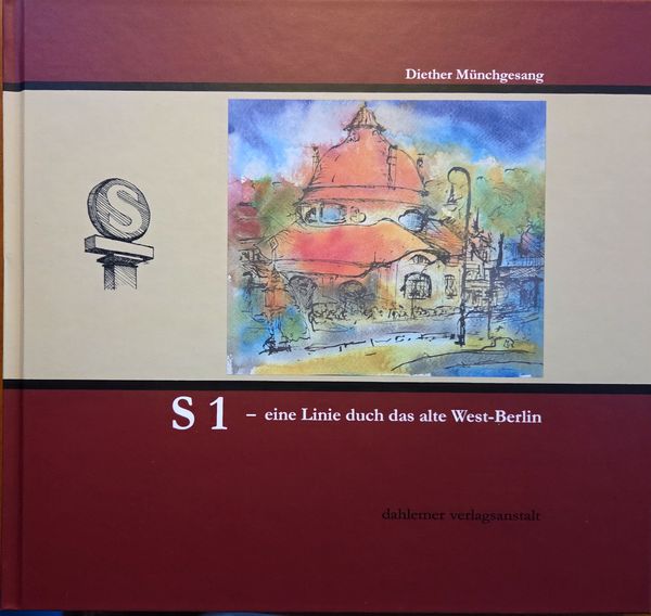 Produktbild: S1- eine Linie durch das alte West-Berlin