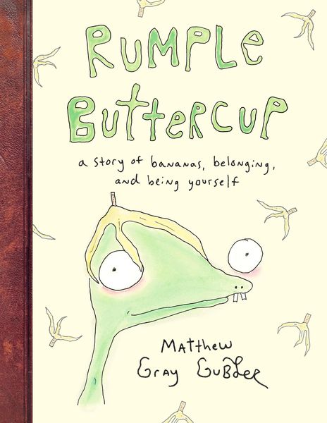 Cover of the book Rumple Buttercup: A story of bananas, belonging and being yourself