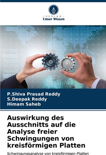 Produktbild: Auswirkung des Ausschnitts auf die Analyse freier Schwingungen von kreisf&ouml;rmigen Platten