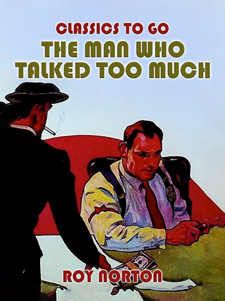 Produktbild: The Man Who Talked Too Much