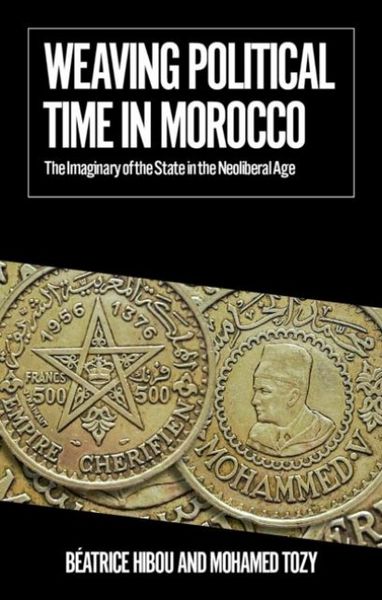 Produktbild: Weaving Political Time in Morocco