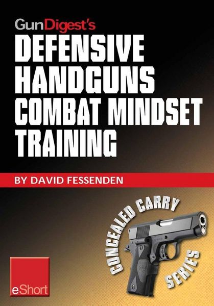 Produktbild: Gun Digest's Defensive Handguns Combat Mindset Training eShort