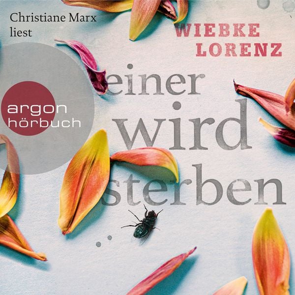 Einer wird sterben - Wiebke Lorenz, Audio, 9783732452576