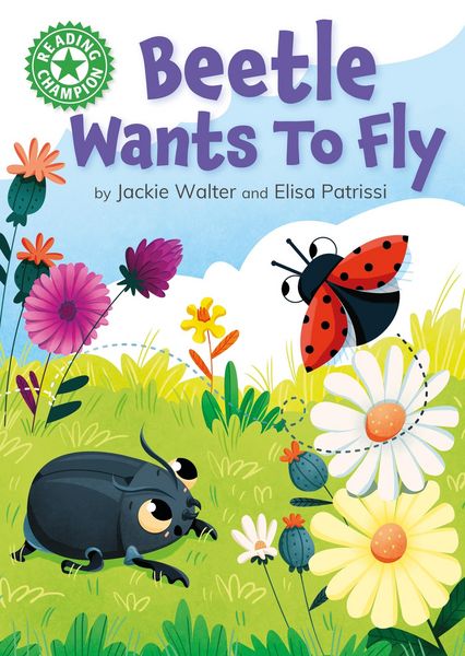 Produktbild: Reading Champion: Beetle Wants to Fly