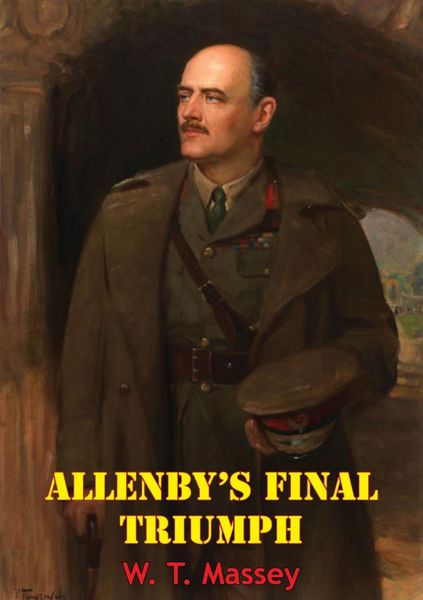 Produktbild: Allenby's Final Triumph [Illustrated Edition]