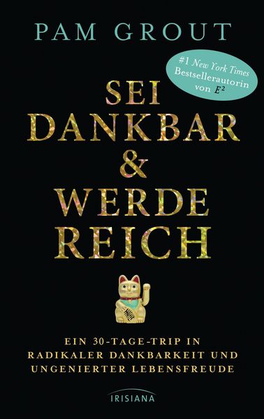 Produktbild: Sei dankbar und werde reich