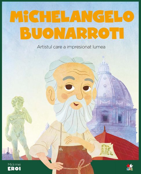 Produktbild: Micii eroi - Michelangelo Buonarroti