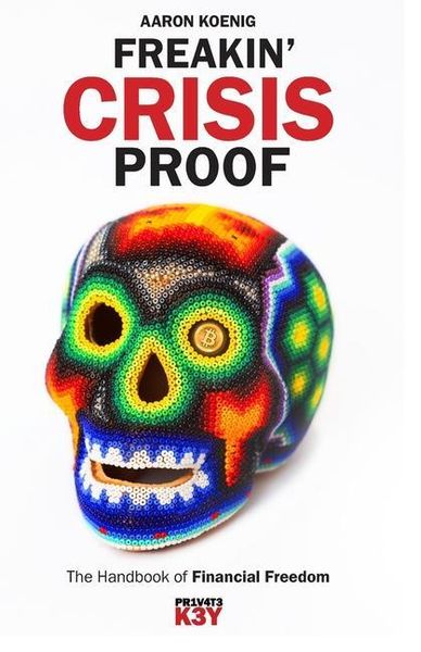 Produktbild: Freakin' Crisis Proof: The Handbook of Financial Freedom