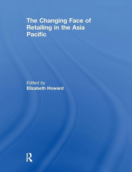 Produktbild: The Changing Face of Retailing in the Asia Pacific