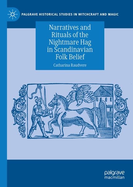 Produktbild: Narratives and Rituals of the Nightmare Hag in Scandinavian Folk Belief