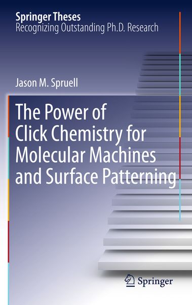 Produktbild: The Power of Click Chemistry for Molecular Machines and Surface Patterning