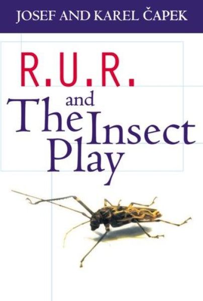 Produktbild: Capek, K: R.U.R. and The Insect Play